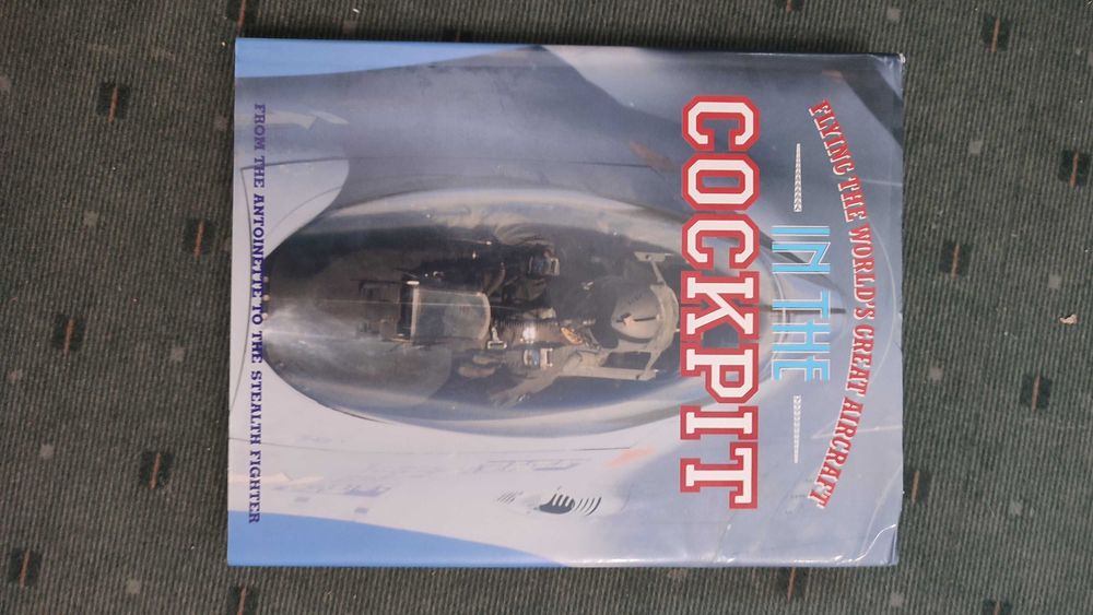 In the Cockpit Flying The World's Great Aircraft