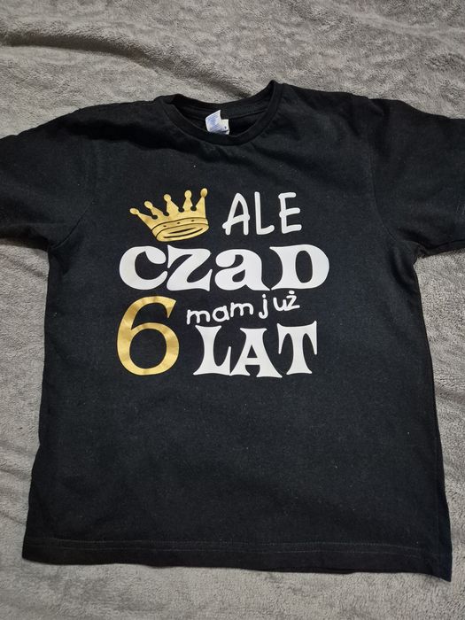 Ale czad mam 6 lat. Koszulka.
