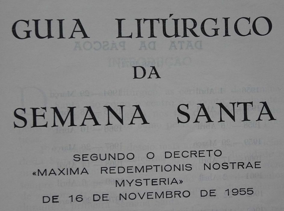 Guia Litúrgico da Semana Santa - 1º Edição 1957