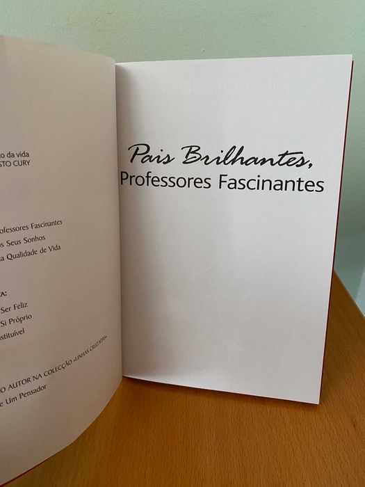 Pais Brilhantes, Professores Fascinantes - Augusto Cury