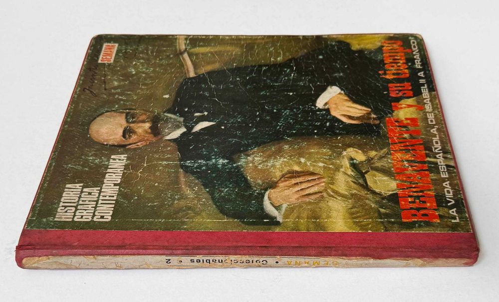 BENAVENTE Y SU TIEMPO – Historia Grafica Contemporanea.