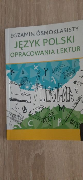 Opracowanie lektur na egzamin 8- klasisty