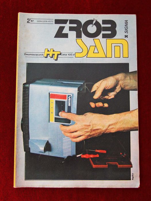 Czasopismo „ Zrób Sam „ Dwumiesięcznik – Sigma 1987 r.