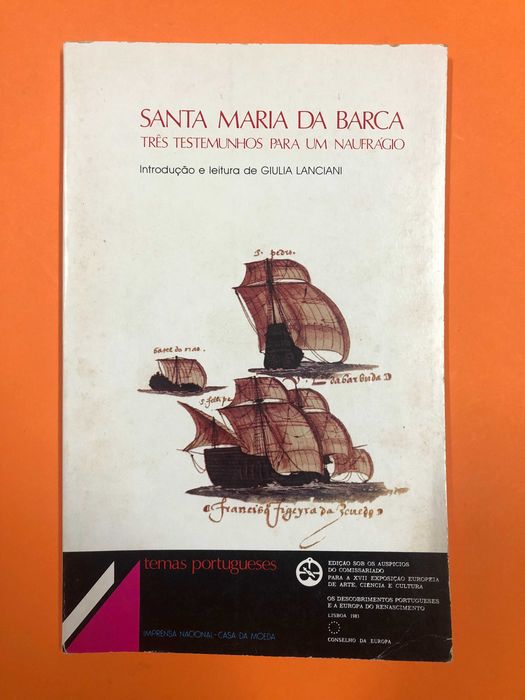 Santa Maria da Barca – Três testemunhos para um naufrágio