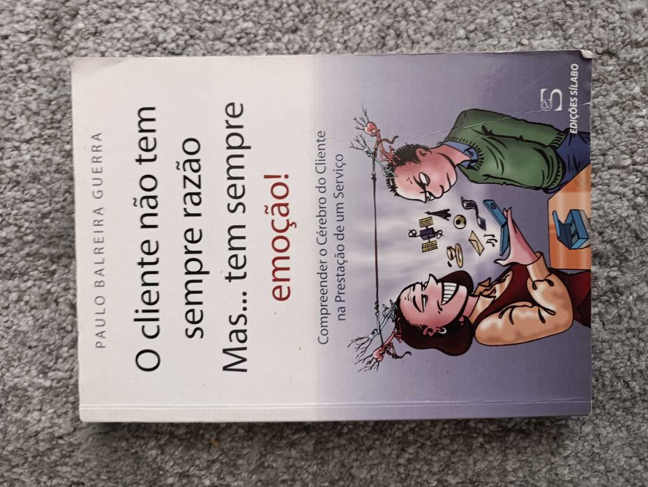O cliente não tem sempre razão mas... tem sempre emoção!
