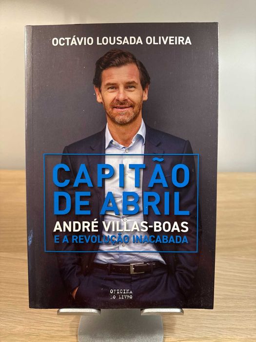 Capitão de Abril - André Villas-Boas - Octávio Lousada Oliveira
