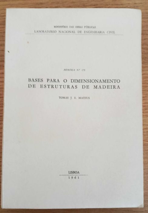 Bases para o Dimensionamento de Estruturas de Madeira - Tomás Mateus - LNEC