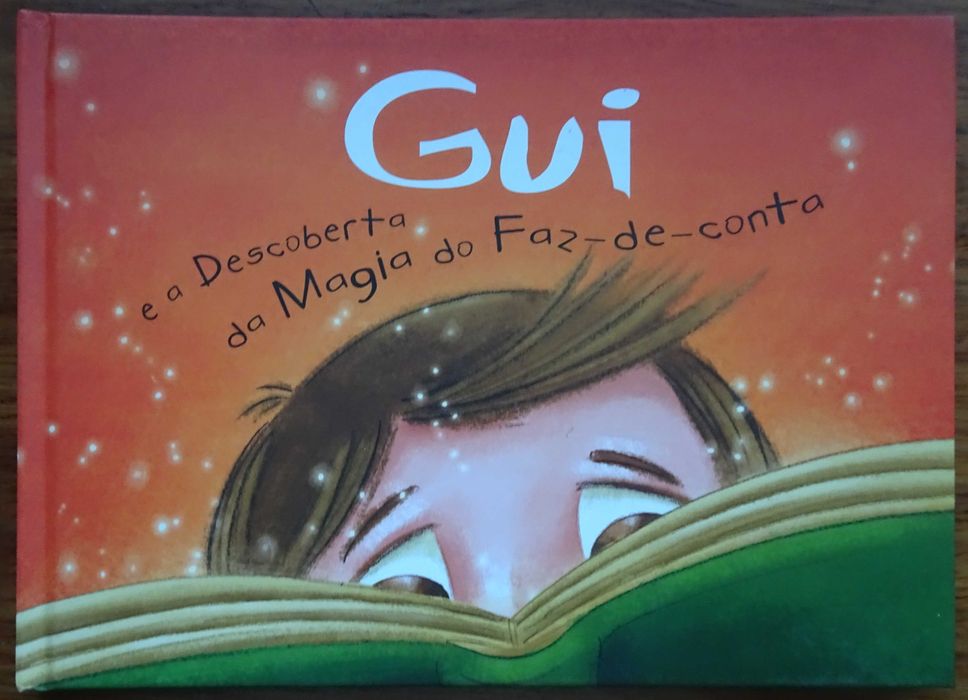 Gui e A Descoberta da Magia do Faz-de-Conta
