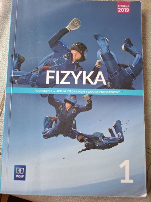 Fizyka 1 liceum, technikum. Zakres podstawowy