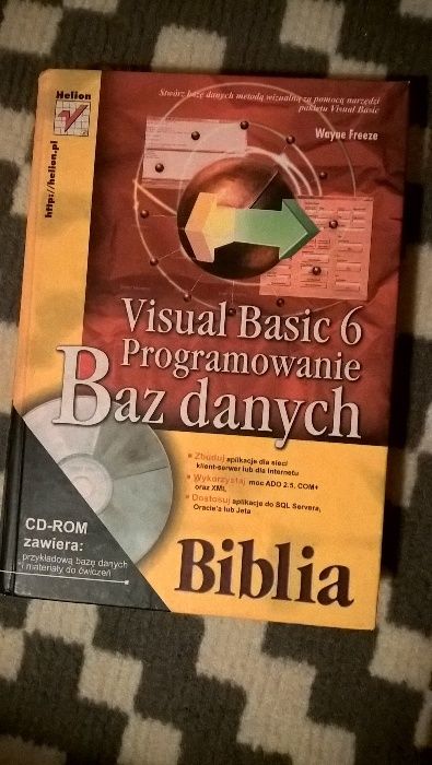 Visual Basic 6. Programowanie baz danych. Biblia. - Wayne Freeze