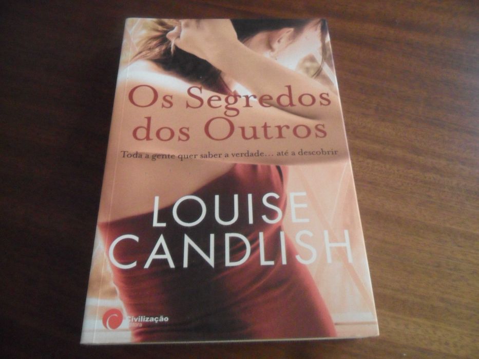 "Os Segredos dos Outros" de Louise Candlish - 1ª Edição de 2012