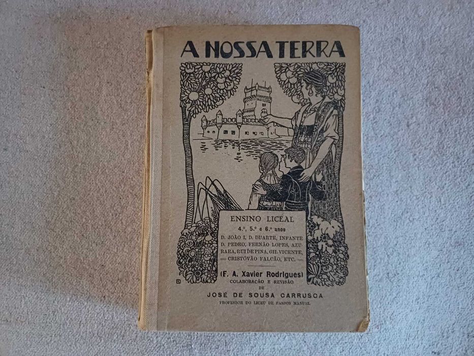 Livro - A nossa terra -ensino 4º, 5º e 6º anos, F. A. Xavier Rodrigues