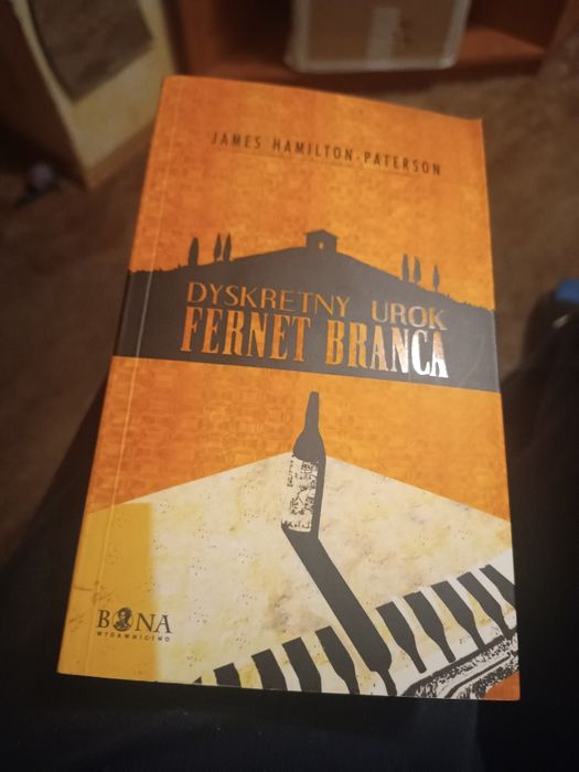 "Dyskretny urok Fernet Branca" James Hamilton-Paterson