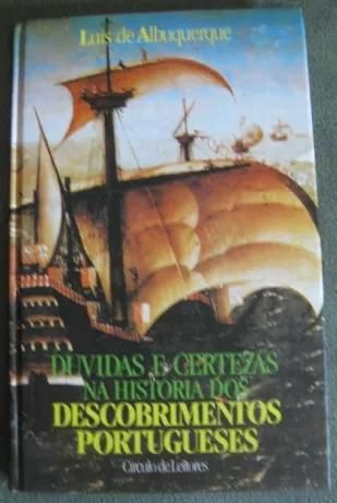 Duvidas e Certezas nos Descobrimentos Portugueses - Luis de Albuquerqu