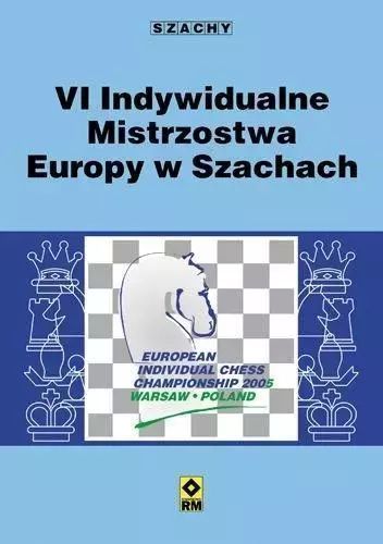 Vi Indywidualne Mistrzostwa Europy W Szachach Praca Zbiorowa