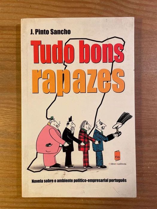 Tudo bons rapazes - J. Pinto Sancho (portes grátis)