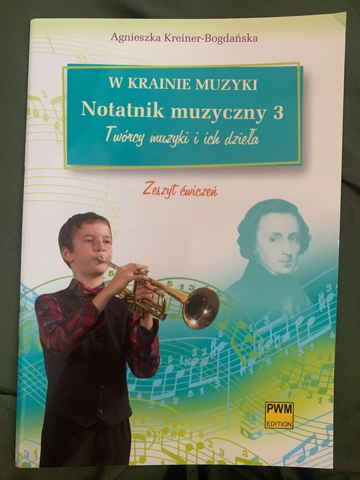 W krainie muzyki Notatnik muzyczny 3 Cwiczenia