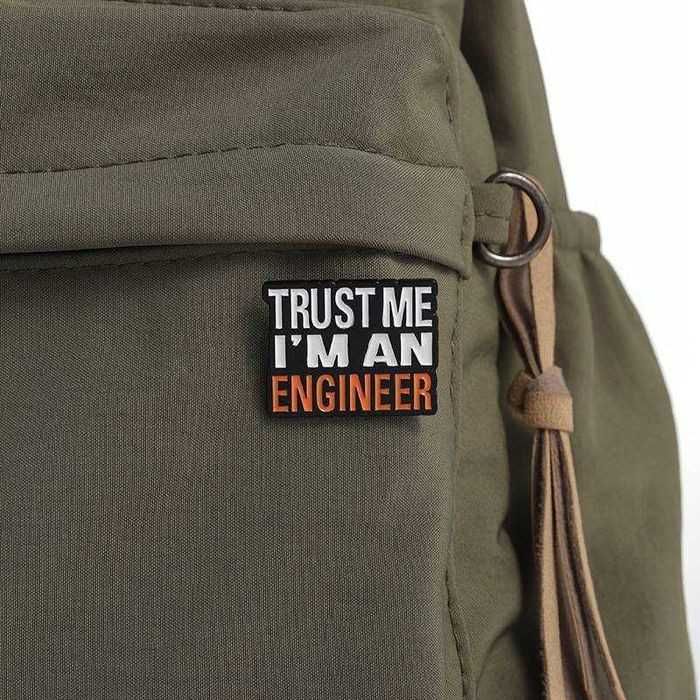 NOVO - Pin Trust Me, I'm an Engineer