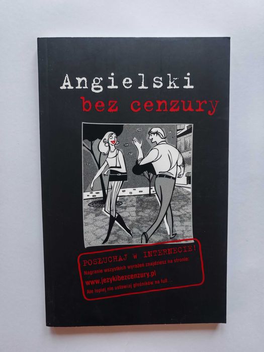 Angielski bez cenzury Praca zbiorowa OPIS