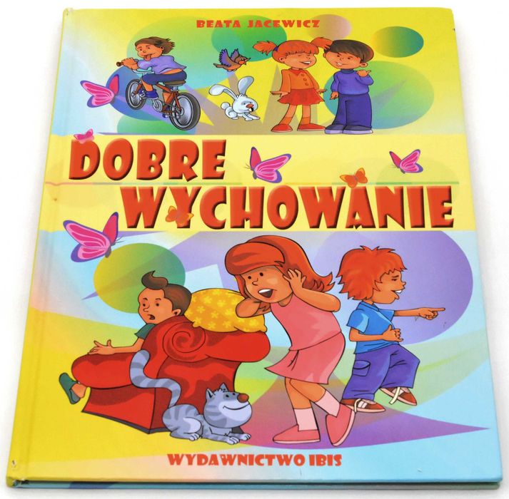 Dobre wychowanie Beata Jacewicz Ibis Książka dla dzieci