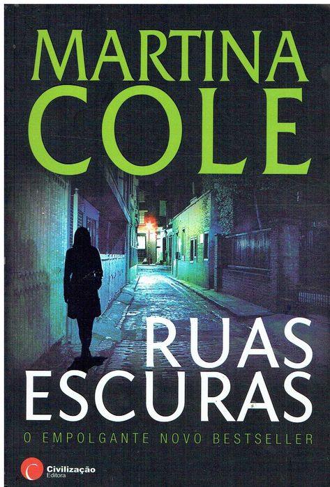 13067

Ruas Escuras
de Martina Cole;