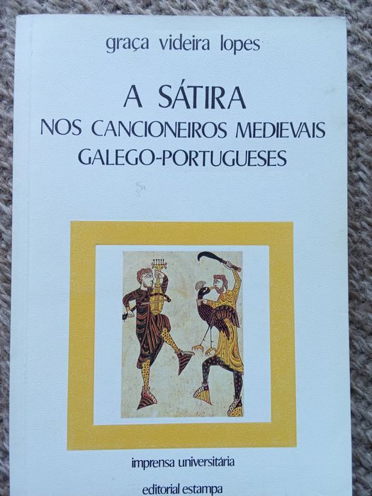 Livro " O Indesejado" e  " A Sátira dos Cancioneiros Medievais"