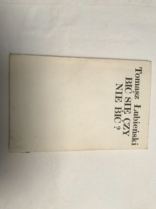 Tomasz Łubieński, "Bić się czy nie bić"