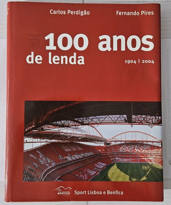 Livro dos 100 Anos de Lenda, Sport Lisboa e Benfica (1904–2004)