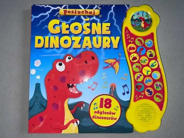 POSŁUCHAJ ! Głośne dinozaury książeczka dźwiękowa