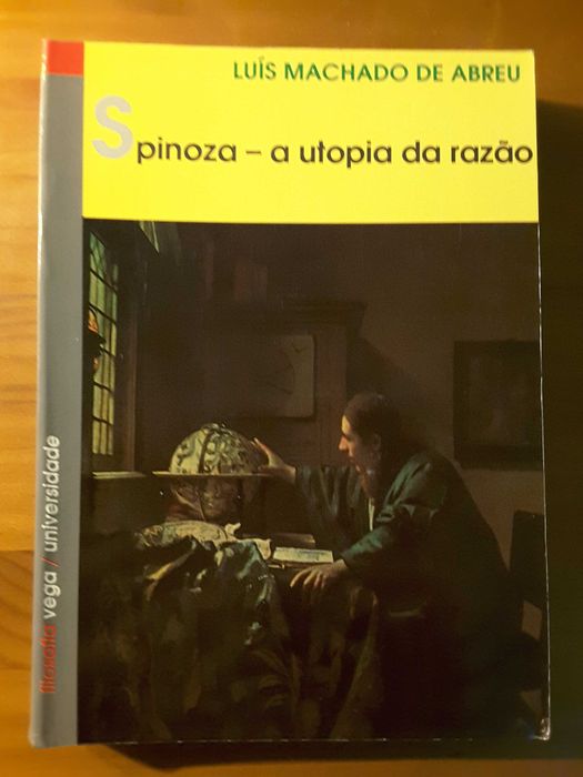 Spinoza a Utopia da Razão / Moralistes du XVII Siècle