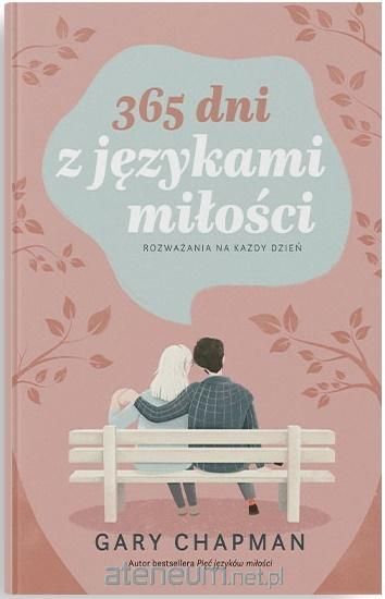 365 Dni Z Językami Miłości Chapman Gary Gary Chapman