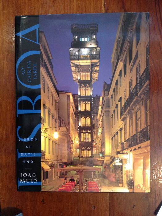 João Paulo - Lisboa ao cair da tarde / Lisbon at day's end