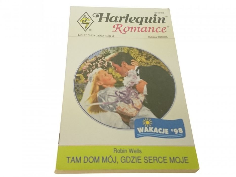 Tam Dom Mój, Gdzie Serce Moje - Robin Wells (1998)