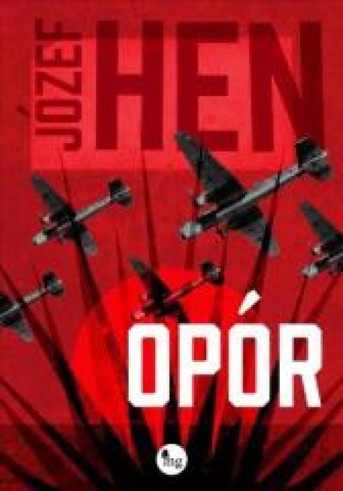 Opór MG Józef Hen Rok wydania: 2024, oprawa: broszurowa