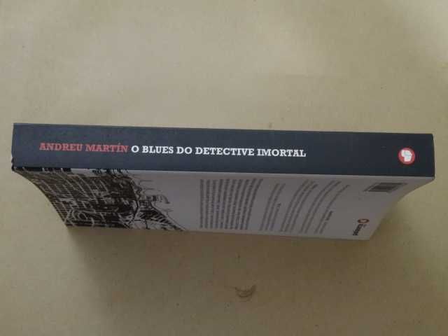 O Blues do Detective Imortal de Andreu Martín - 1ª Edição