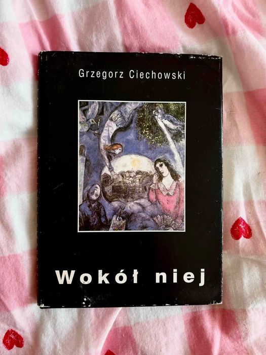 Wokół niej - Grzegorz Ciechowski