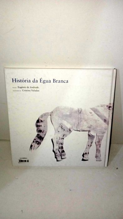 História da Égua Branca - Eugénio de Andrade