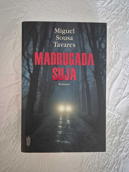 Madrugada Suja de Miguel Sousa Tavares