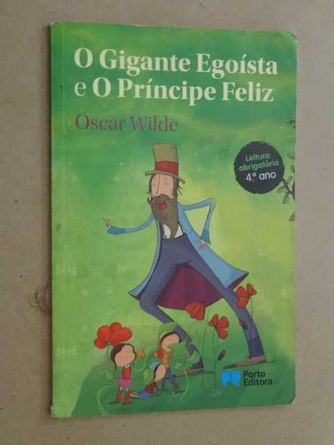 O Gigante Egoísta e O Príncipe Feliz de Oscar Wilde - 1ª Edição