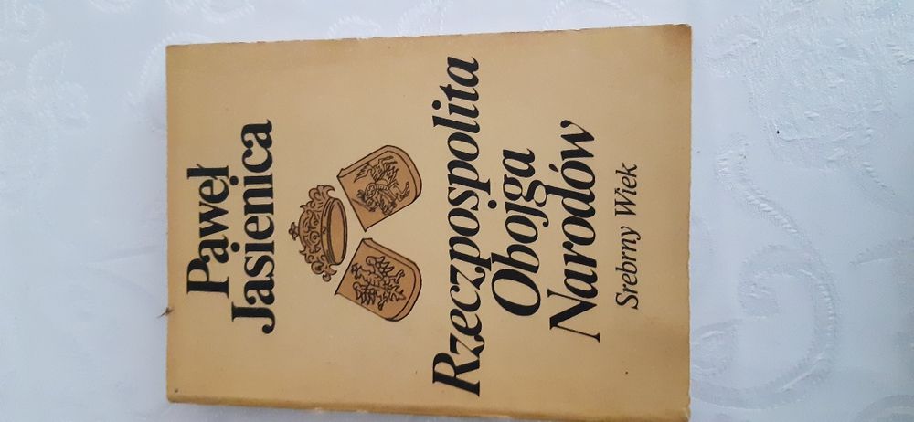 Rzeczpospolita Obojga Narodów Paweł Jasienica
