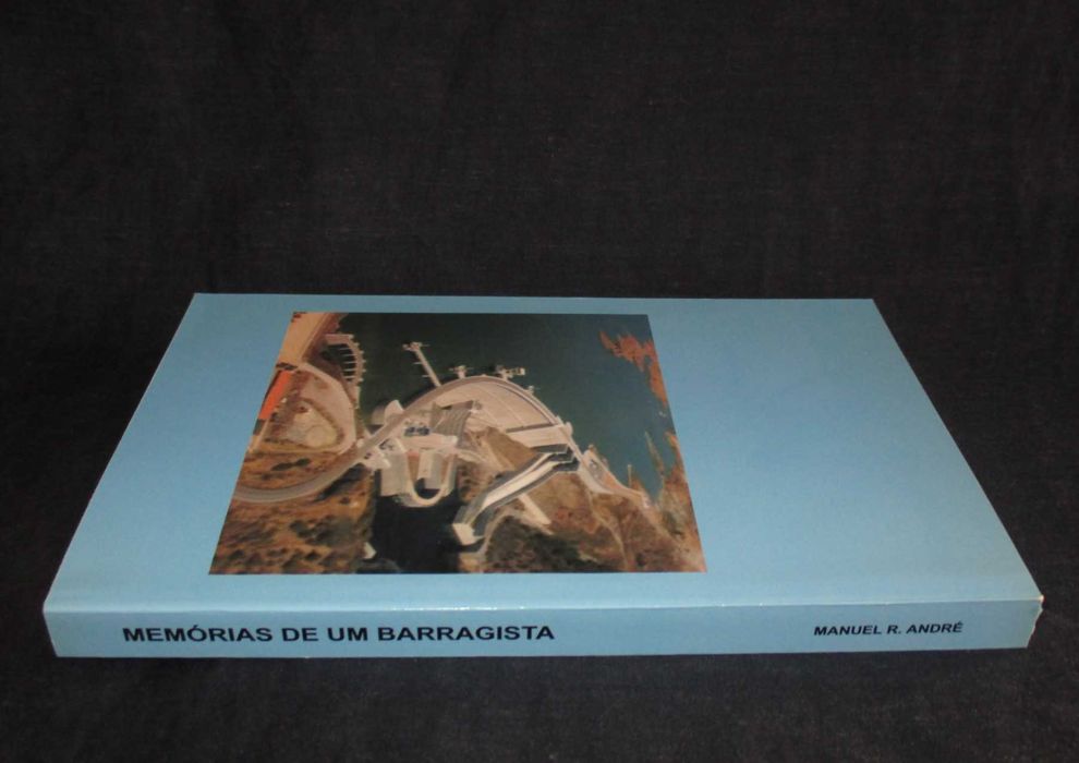 Livro Memórias de um Barragista Manuel R. André Autografado