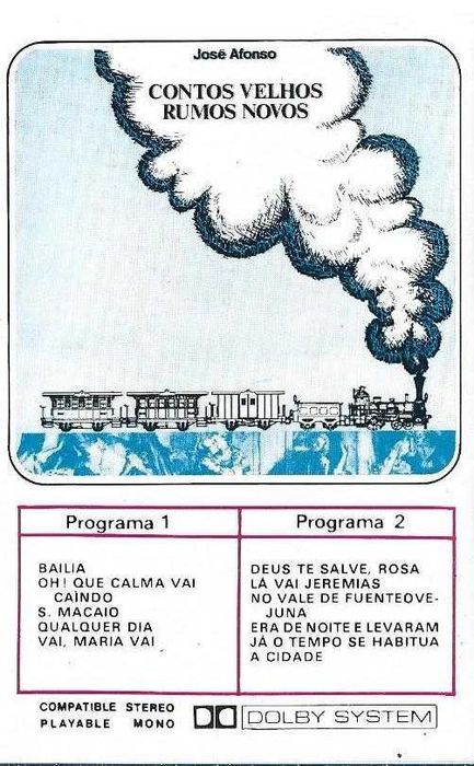 José Afonso	- - - - -		Contos Velhos, Rumos Novos	- - - - -	K7