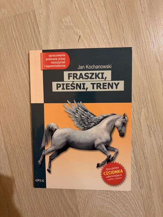 Fraszki, piesni i trent Jana Kochanowskiego z opracowaniem
