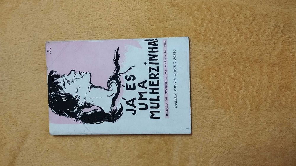 Já És Uma Mulherzinha!