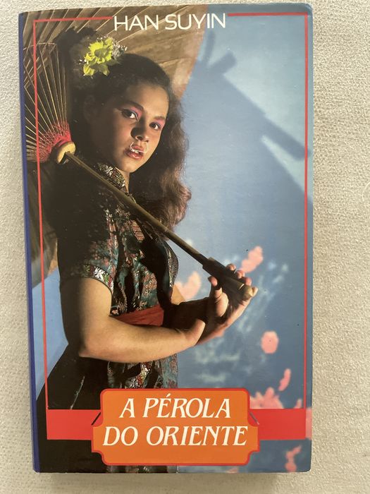 A pérola do Oriente, de Han Suyin
