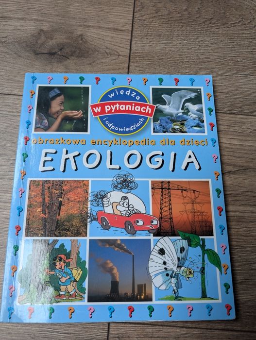 Ekologia. Obrazkowa encyklopedia dla dzieci