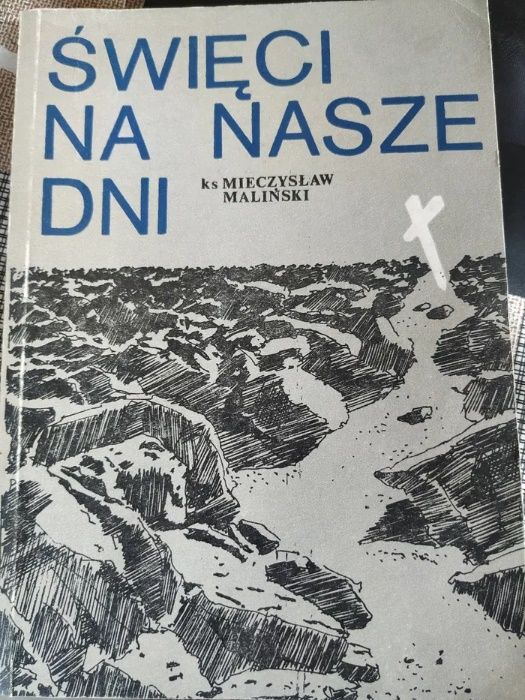 Miłość nigdy nie ustaje Kapusta oraz Święci na nasze dni cz1 Maliński