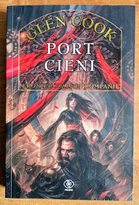 Port Cieni - Kroniki Czarnej Kompanii - Glen Cook