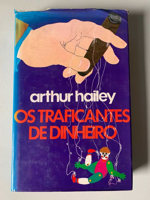 Os Traficantes de Dinheiro, de Arthur Hailey