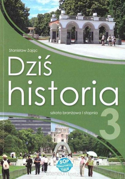 Dziś historia 3 podręcznik SOP Szkoła Branżowa